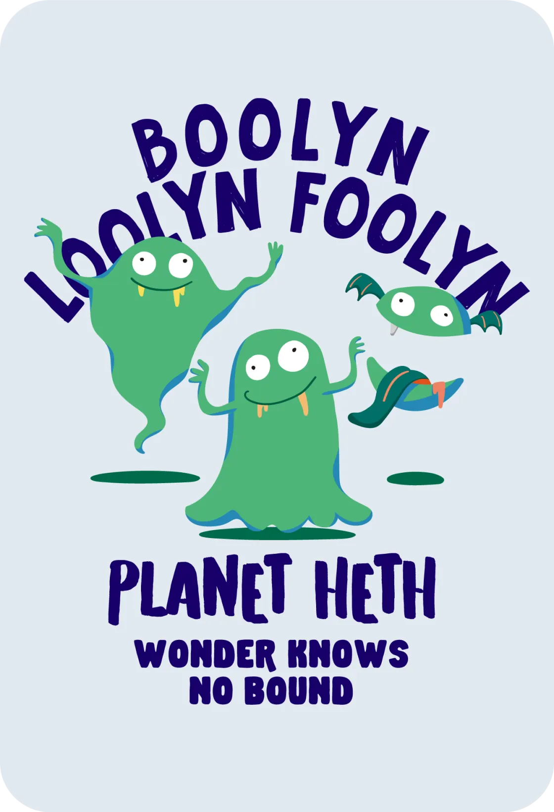 Boolyn, Loolyn, Foolyn